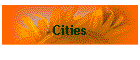 Cities